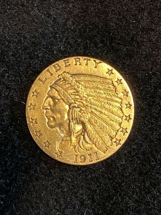 1911 Gold Quarter Eagle $2.  50 Indian Head - Looks Starts Under Spot