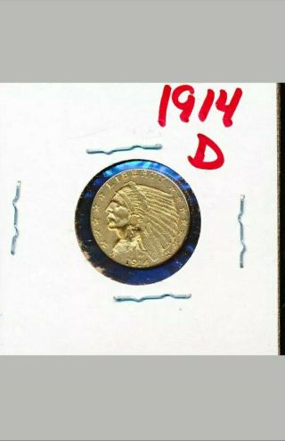 1914 - D ?? U.  S.  Indian Head $2.  50 Quarter Eagle Gold Coin - Quality