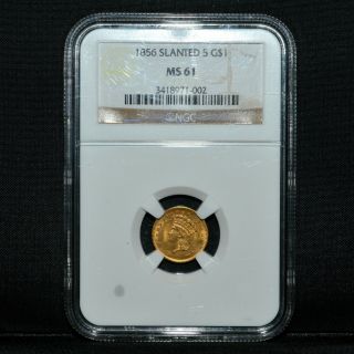 1856 $1 Gold Dollar ✪ Ngc Ms - 61 ✪ Uncirculated Unc Type 3 T3 Slanted 5 ◢trusted◣