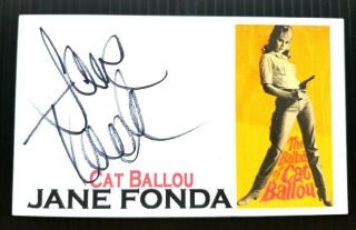 " Cat Balou " Jane Fonda (barbarella) Autographed 3x5 Index Card