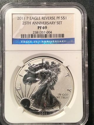 Ngc Pf69 2011 P Reverse Proof Silver Eagle From The 25th Anniversary Set