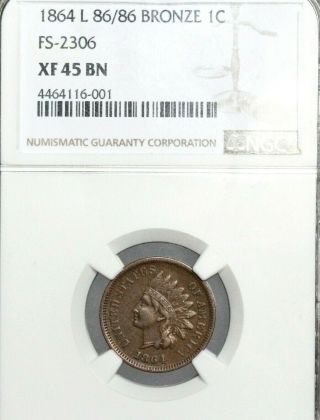 1864 L 1c Indian Head Cent Ngc Xf45 Bn Fs - 2306 86/86 Rpd Error 180 Rotated Die