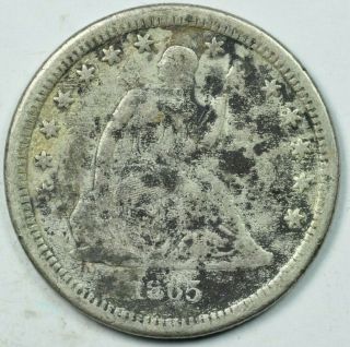 1865 - S Liberty Seated Quarter Very Fine,  Details Vf