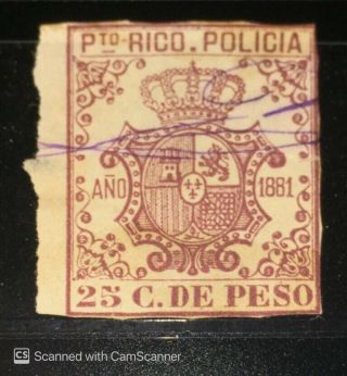 1881 Policias Police Tax Revenue Stamps Puerto Rico,  25c De Peso