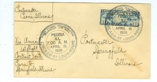 Scarce 1926 Lindbergh Peoria,  Il To Springfield Flight Cover,  Aamc 12,  Cam 2s2