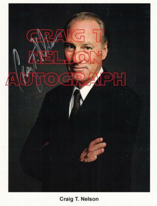 Craig T.  Nelson Autographed 8x10 Color Still Given To Us By His Publicist