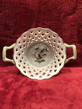 Herend Hungary Hand Painted Rothschild Bird Reticulated Basket With Handles