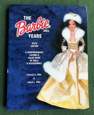 The Barbie Doll Years 6th Edition Collector Books Patrick C Olds Paperback