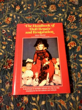 The Handbook Of Doll Restoration And Repair