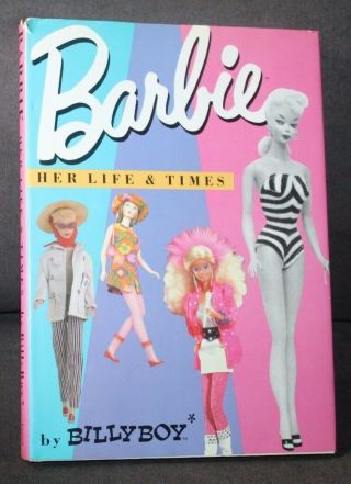 First Edition 1987 Doll Book Barbie Her Life And Times