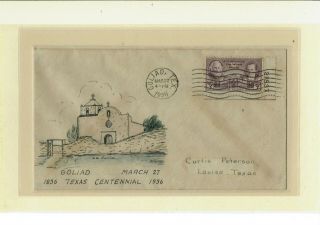 776 Goliad Texas Centennial 3/27/1936 Peterson Hand - Inked Cover La Bahia