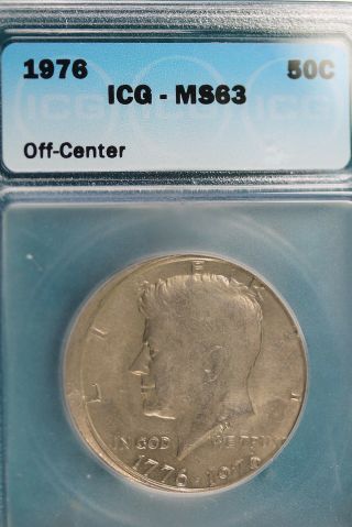 1976 - P Icg Ms63 Off - Center Kennedy Half Dollar Kz1