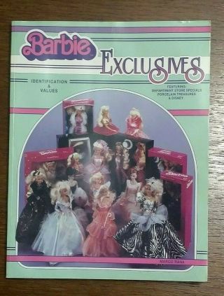 Barbie Exclusives,  Identification And Values - Author Margo Rana (1995)