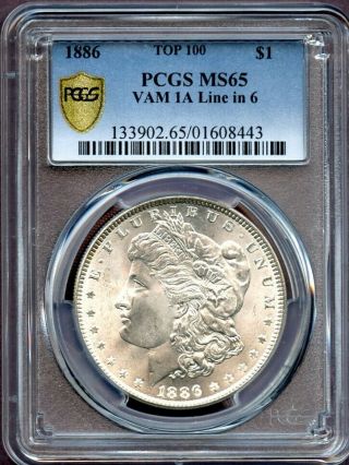 1886 $1 Morgan Silver Dollar Pcgs Ms 65 Vam 1a Line In 6 (8443)