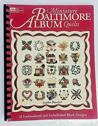 Miniature Baltimore Album Quilts Buechel,  Jenifer Paperback - 28 Designs