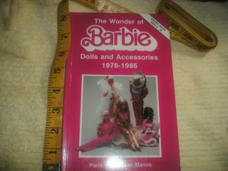 The Wonder Of Barbie Book - Dolls And Accessories - 1976 - 1986