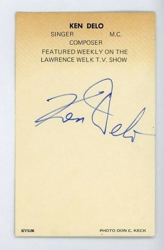 Autograph Ken Delo Signed Card Lawrence Welk Tv Show 1970s Photo