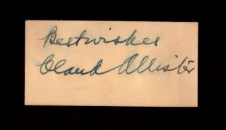 Autograph : Claud Allister - British & Hollywood Film Actor - Bulldog Drummond