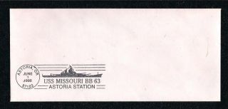 Uss Missouri Bb 63 Astoria Navy Postmark Astoria Oregon June 1 1998 Battleship