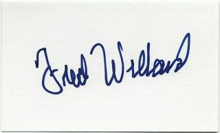 Fred Willard Autographed Signed 3x5 Index Card Best In Show Proof A Mighty Wind