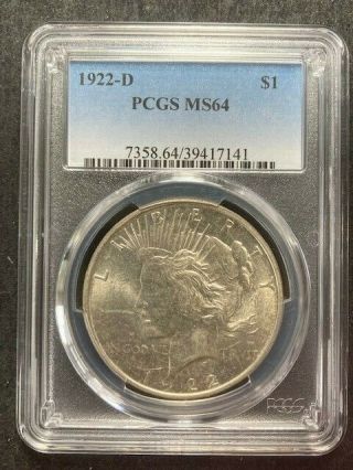 1922 - D Peace Dollar $1 Pcgs Ms64