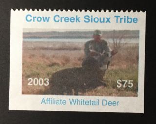 2003 Crow Creek Sioux Tribe $75 Affiliate Tribe Deer Hunting Stamp