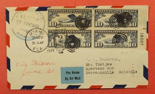 C10 Plate Block 1929 First Flight? Airmail Miami Fl To Colombia
