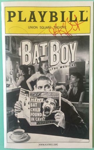 Bat Boy: The Musical Playbill Signed By Deven May Kerry Butler John Treacy Egan