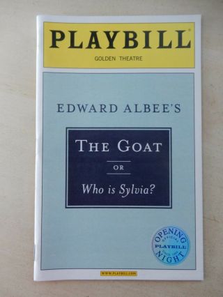 March 10th,  2002 - Opening Night - Golden Theatre Playbill - The Goat - Pullman