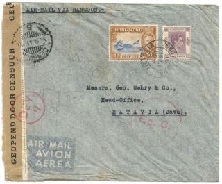 Hong Kong Wwii Airmail,  1941 Cover To Neth Indies,  " Via Rangoon ",  Double Censor