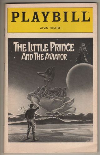 " The Little Prince And The Aviator " Anthony Rapp Debut Playbill 1981