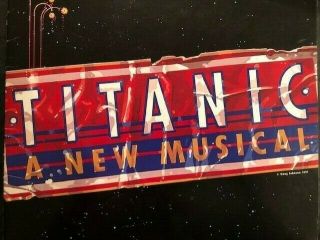 " Titanic " 1997 Broadway Musical Souvenir Program
