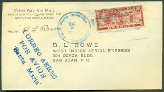 W1 - W3 On Pilot Signed Cover By B.  L.  Rowe Santa Domingo To San Juan Br587