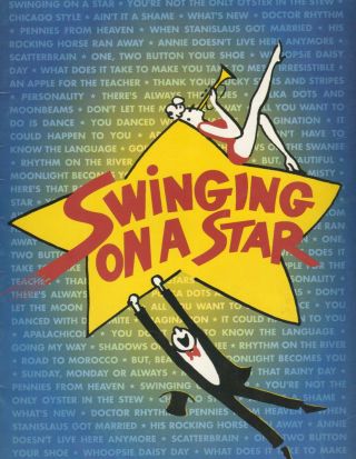 " Swinging On A Star " Broadway Souvenir Program 1995 Obc Johnny Burke