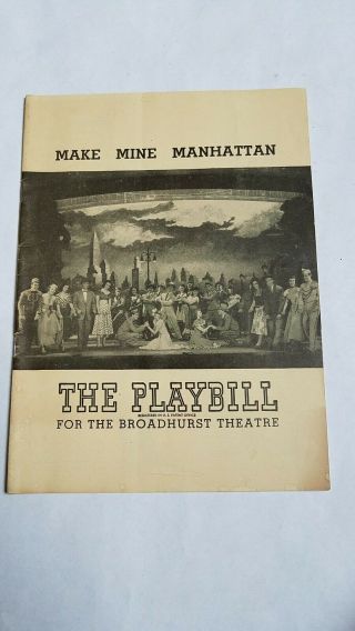 Vintage Broadway Playbill 166 - 1948 Make Mine Manhattan The Broadhurst Theatre