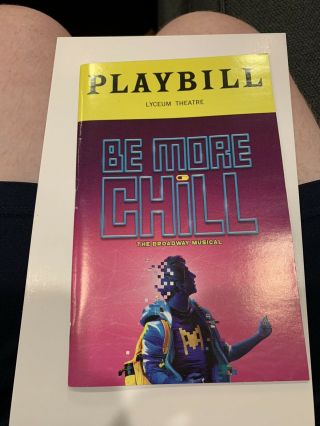 Be More Chill Playbill Broadway Broadway Musical Premiere