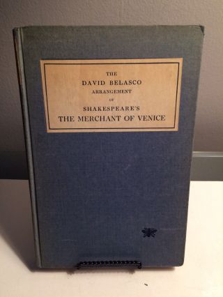 The David Belasco Arrangement Of Shakespeare 