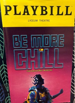 Be More Chill Broadway Edition Playbill Musical