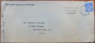 1938 Cover Of American Consular Service In Germany To Usa,  Postal Login