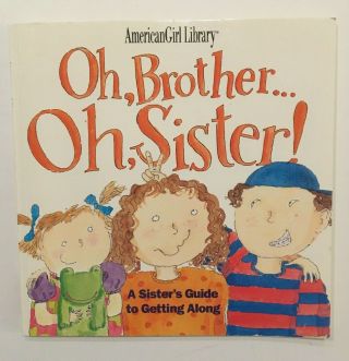 American Girls Paperback Book Oh,  Brother - - Oh,  Sister A Sister 