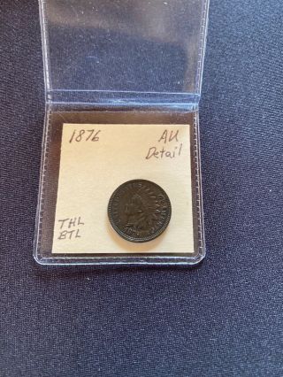 1876 Indian Head Penny Cent.  Detail
