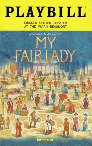 Playbill - My Fair Lady - April 2018 - Lauren Ambrose,  Harry Hadden - Paton