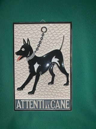 6x4 Inch Attenti Al Cane Beware Of The Dog Black Italy Art Pottery Tile Sign