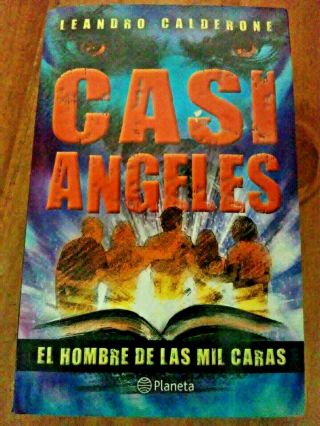Teen Angels - Casi Angeles - El Hombre De Las Mil Caras Book Argentina - 2011
