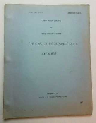 Perry Mason / 1957 Tv Script,  Season 1 Episode 4 " The Case Of The Drowning Duck "