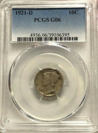 1921 D Pcgs G06 Key Date Silver Mercury Dime 10c Semi Key Date Good Coin