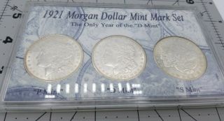 1921 Morgan Dollar Mark Set " The Only Year Of The D "