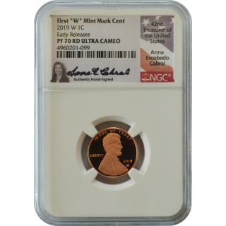 2019 - W Lincoln Penny Proof Ngc Pf70 Er Signed Anna Cabral 42nd U.  S Treasurer