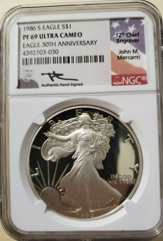1986 S Ngc Proof Pf69 Uc Silver Eagle 30th Anniversary Mercanti Signed 1st Year