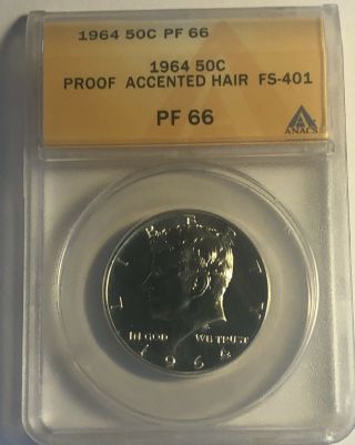 1964 Kennedy Half Dollar Proof Pf - 66 Accented Hair Silver Coin Anacs Pf66 Fs - 401